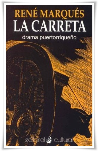 La Carreta by Rene Marques